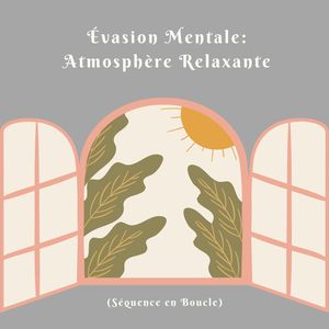 Résonance Harmonieuse: Paisible Atmosphère Sonore (Séquence en Boucle)