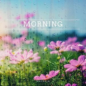 Morning (With Rain)