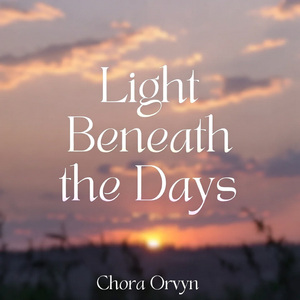 Light Beneath the Days