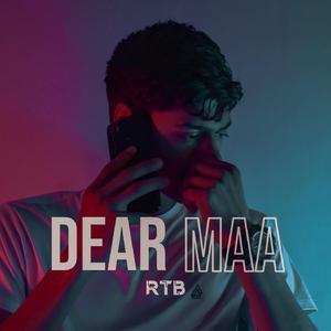 Dear Maa (feat. DT)