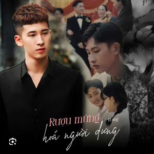 Rượu Mừng Hóa Người Dưng (Thái Version)