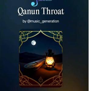 Qanun Throat