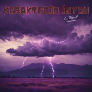 Karakterim İsyan