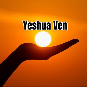 Yeshua Ven