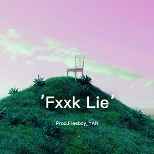 *Free*《Fuxk Lie》Thomeboydontkill Type Beat