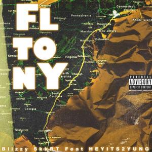 FL TO NY (feat. HEYITS2YUNG)