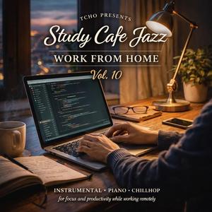 Study Cafe Jazz – Home Office Work