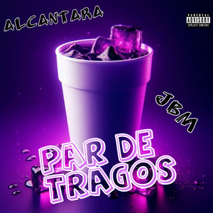 Par De Tragos