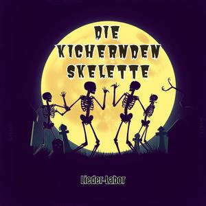 Die kichernden Skelette