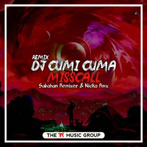 DJ Cumi Cuma Misscall (BreakLatin Remix)