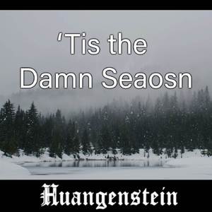 'Tis the Damn Season