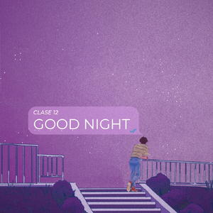 GOOD NIGHT