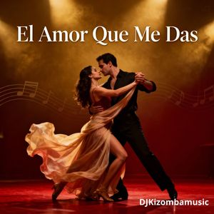 El Amor Que Me Das
