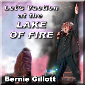 Lets Vacation at the Lake of Fire