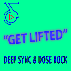 Get Lifted (Edit)