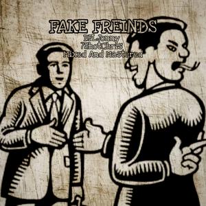 Fake Freinds (feat. Ohtrapper)