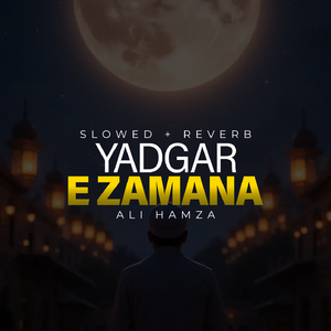 Yadgar e Zamana Lofi