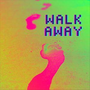 Walk Away
