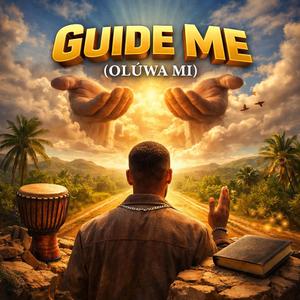 GUIDE ME