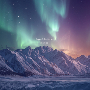 Beyond the Snow ANOTHER