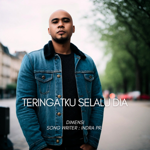 Teringatku Selalu Dia (Remastered 2025)