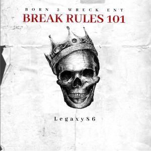 Break Rules 101