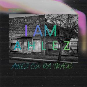 AhLez On Da Track (Radio Edit)