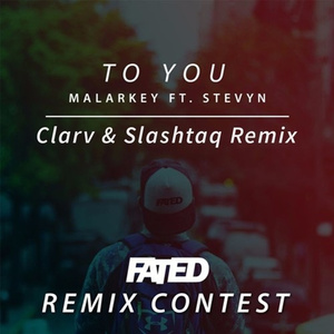 To You (Clarv & Slashtaq Remix)