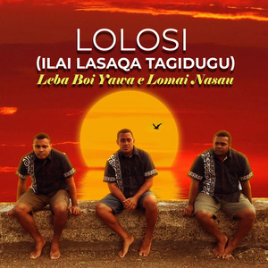 Lolosi (Ilai Lasaqa Tagidugu)