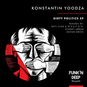 Dirty Politics (Dhyan Droik Remix)