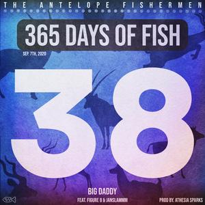 Big Daddy (feat. Figure 8 & Janslammm)