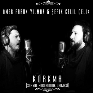 Korkma (Sosyal Sorumluluk Projesi)