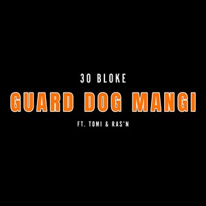 Guard Dog Mangi