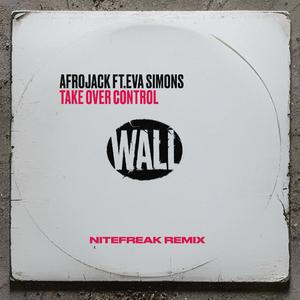 Take Over Control (feat. Eva Simons) [Nitefreak Remix]