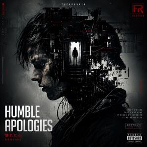 HUMBLE APOLOGIES