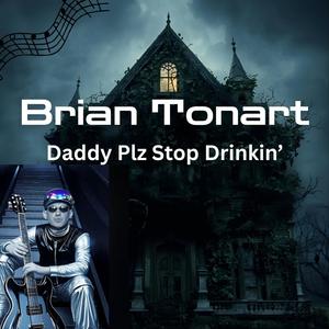 Daddy Plz Stop Drinkin'