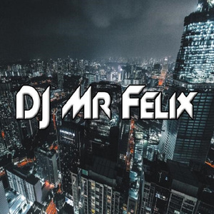 DJ Mr Felix   -  DJ Alek Z精选慢歌小串