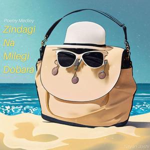 Zindagi Na Milegi Dobara (Poetry Piano)