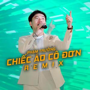 Chiếc Áo Cô Đơn - Remix