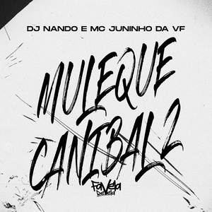 Muleque Canibal 2