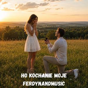 HO KOCHANIE MOJE