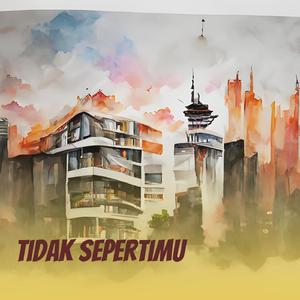 Tidak Sepertimu (Remastered 2011)