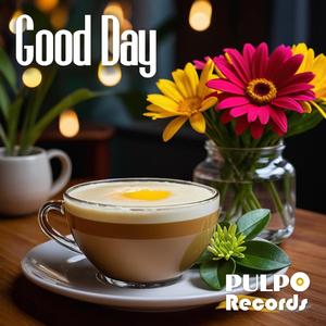 Good Day Vibes