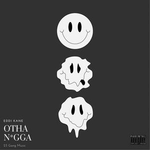Otha Niggas