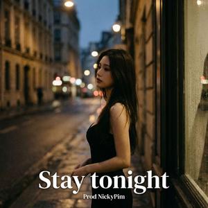 Stay tonight อยู่กับฉันคืนนี้