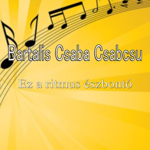 Ez a ritmus észbontó