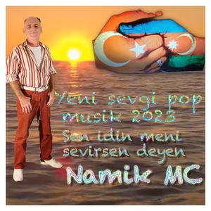 Sen idin meni sevirsen deyen