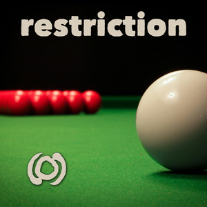 Restriction