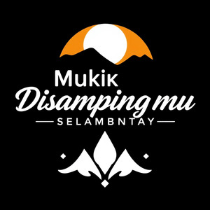 disampingmu selamanya