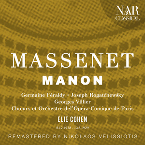 Manon, IJM 121, Act IV:"Oui, je viens t'arracher à la honte" (Comte, Manon, Poussette, Javotte, Rosette, Des Grieux, Guillot, Chœur)